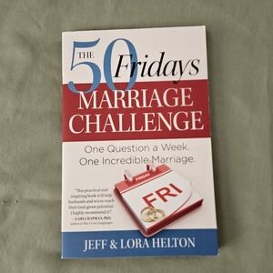 The 50 Fridays Marriage Challenge by Jeff & Lora‎ Helton Paperback
